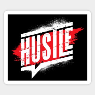 Keep Hustling and Grinding - Life Hard Work Motivation - Millennial Generation-Z Magnet